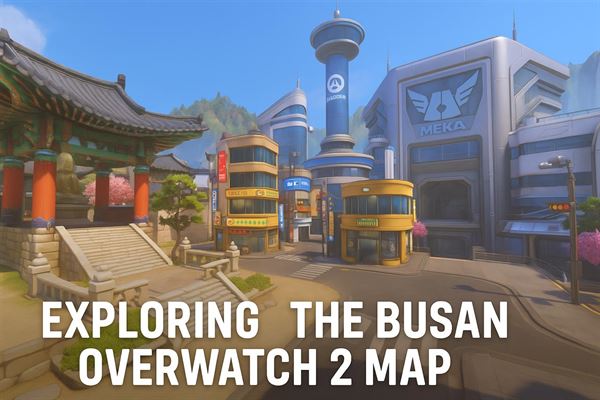 Exploring the busan overwatch 2 map - a blend of culture and combat